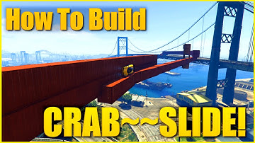 GTA HOW TO BUILD A CRAB SLIDE! - GTA 5 Creator Tutorial - GTA 5 Most Cunning Stunts
