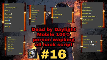 (Hindi) Dead By Daylight Mobile speed hack script wallhack part 16