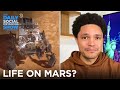 NASA’s Perseverance Rover Looks for Life on Mars | The Daily Social Distancing Show