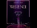 Werenoi - Laboratoire (slowed reverb)