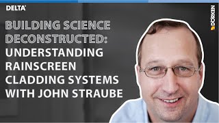 Understanding Rainscreen Systems with Dr. John Straube screenshot 3