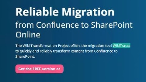 WikiTraccs Migration Quick Start - First Confluence Migration