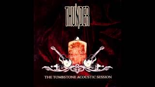 Thunder - Don't Wanna Talk About Love (Tombstone Acoustic Session EP 2006)