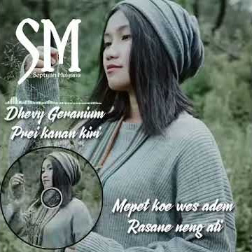 Status Whatsapp - Dhevy Geranium - Prei Kanan Kiri