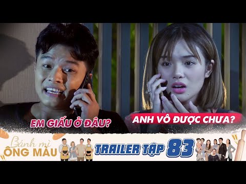 Bánh Mì Ông Màu | Trailer Tập 83: Quyên cùng Phát đột nhập vô nhà tìm chứng cứ vạch mặt Cường