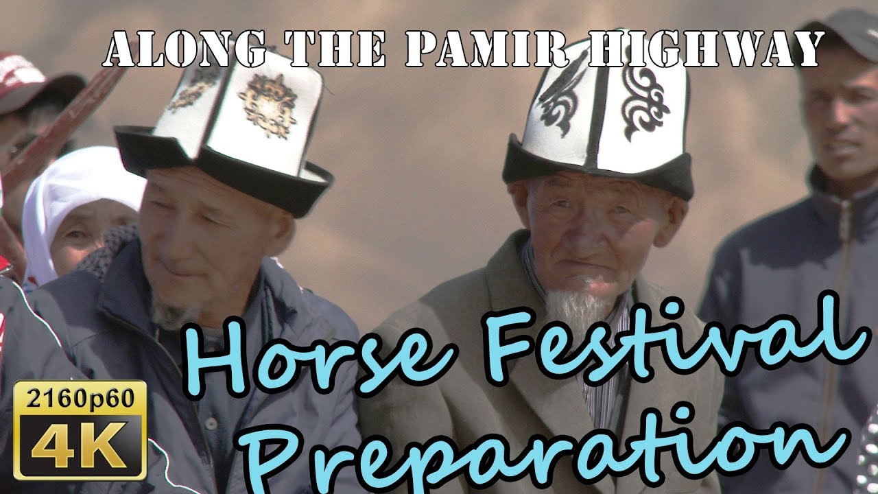 Preparation at Murghab Horse Festival - Tajikistan 4K Travel Channel