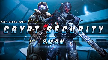 2 Man Crypt Security (Destiny 2 Beyond Light)