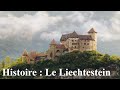 Comment un si petit pays est n  la folle histoire du liechtenstein