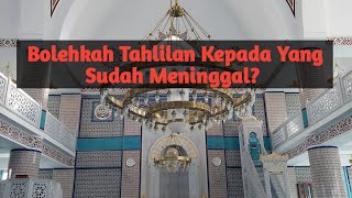 Part 2: Bolehkah Tahlilan Kepada Yang Sudah Meninggal? screenshot 3