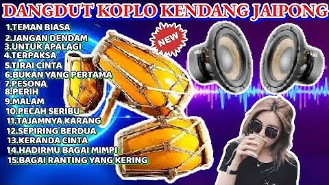 DANGDUT KOPLO KENDANG RAMPAK JAIPONG 🎧 TEMAN BIASA 🎧 MANTAB UNTUK HAJATAN DAN CEK SOUND NEW 2025