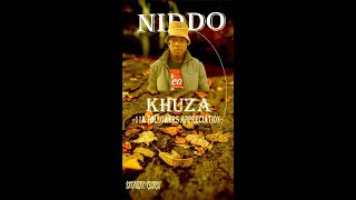 Niddo - Khuza (11K Followers Appreciation)
