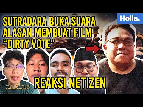 Reaksi Netizen Sutradara Buka Suara Alasan Membuat Film Dirty Vote Mengungkap Kecurangan Pemilu 2024