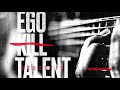 Ego kill talent  the reason acoustic