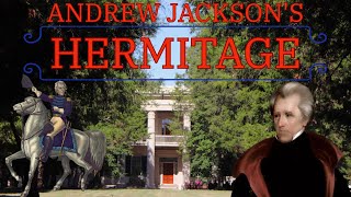 Andrew Jackson's Hermitage | Presidential Home + Grave in Nashville, Tennessee