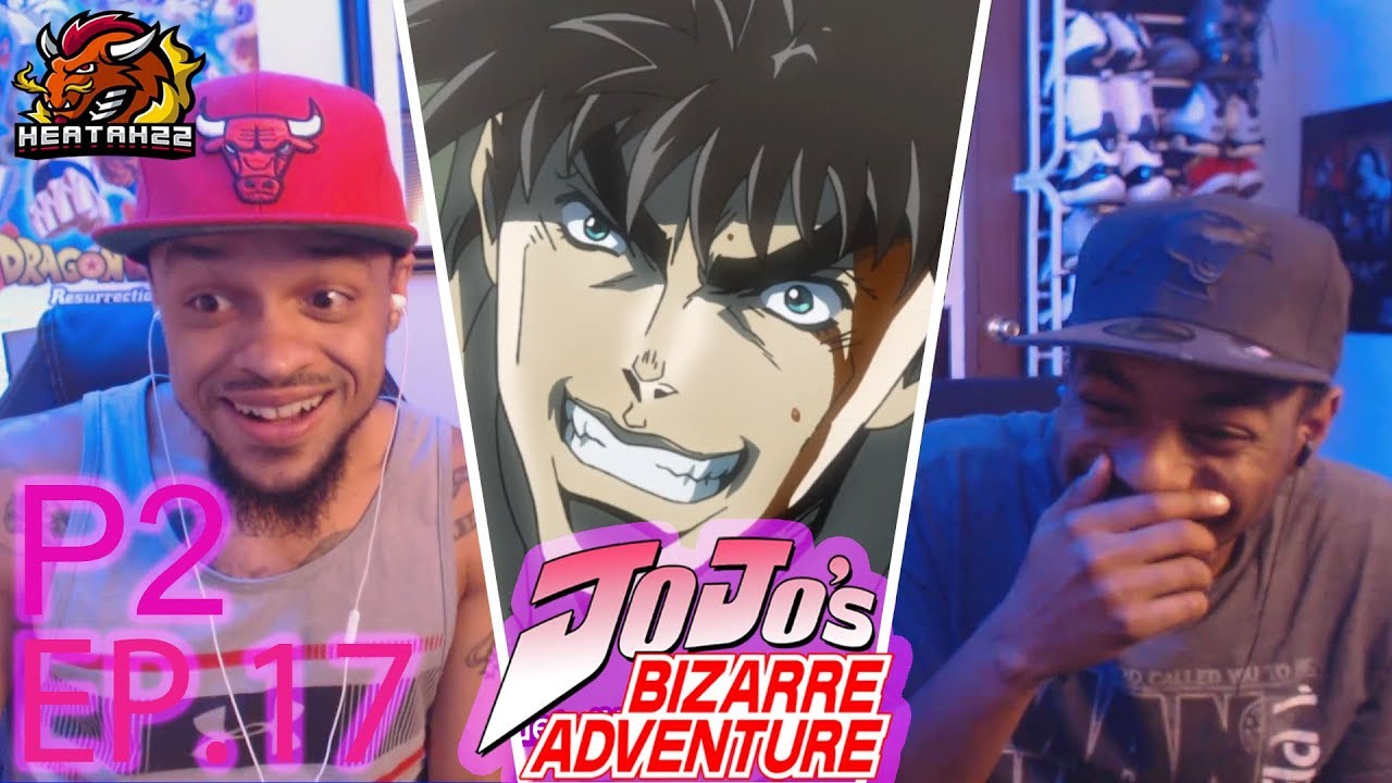 karsunsilyo Joseph The Legend! Jojo's Bizarre Adventure Reaction - 2x17