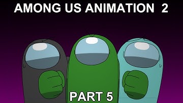 Among Us Animation 2 Part 5 - Find