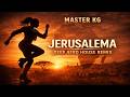 Master KG Jerusalema Deep Afro House Remix
