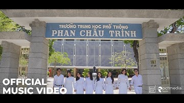 MV LIÊN KHÚC KÍ ỨC TUỔI THƠ | Cựu học sinh trường THPT Phan Châu Trinh, Đà Nẵng - Kỉ niệm 70 NĂM PCT