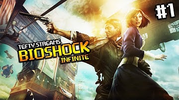 Lets Play Bioshock Infinite on Hard - PC - Episode 1