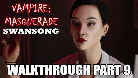 Vampire: The Masquerade - Swansong - Walkthrough (Part 8) Galeb - Prince