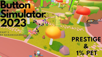 PRESTIGE and EXCLUSIVE 1% pet || Button Simulator 2023 || Roblox
