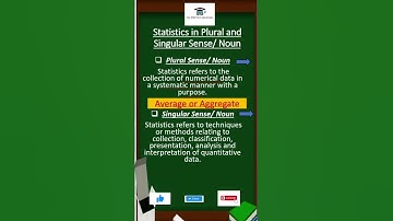 The Basics of Statistics: Understanding the Meaning of Statistics in Plural and Singular Sense