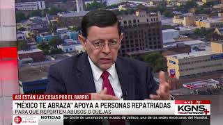 Mexican Consul in Laredo talks about the "Mexico Embraces You" program to help repatriated Mexicans