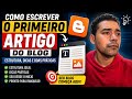 Como Escrever o Primeiro Artigo do Blog: SEO e Estratégia de 15 Artigos