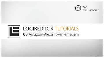 06 LOGIKEDITOR Alexa Token erneuern