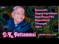 CARNATIC VOCAL | D.K. PATTAMMAL | LIVE CONCERT - VOL. 2 | JUKEBOX Mp3 Song