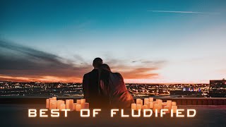 ＦＬＵＤＩＦＩＥＤ - Best Of | Chill Mix