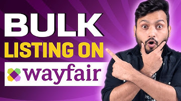 How to List Multiple Items on Wayfair Easily | Wayfair Seller Guide 2025