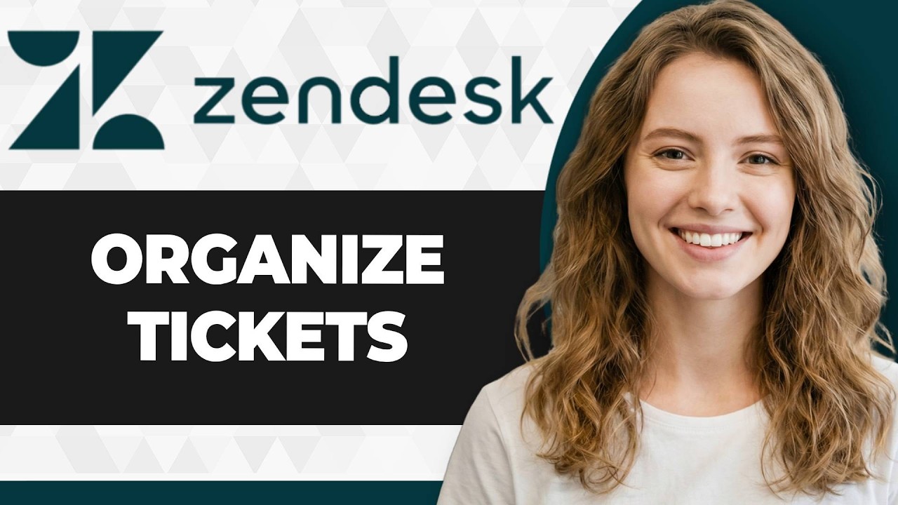 How to Organize Zendesk Tickets (Step By Step) (2026 Guide) - YouTube