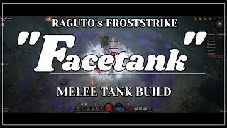 「フェイスタンク」ビルド？ Tank Melee Froststrike Build 12 月 by Raguto screenshot 5