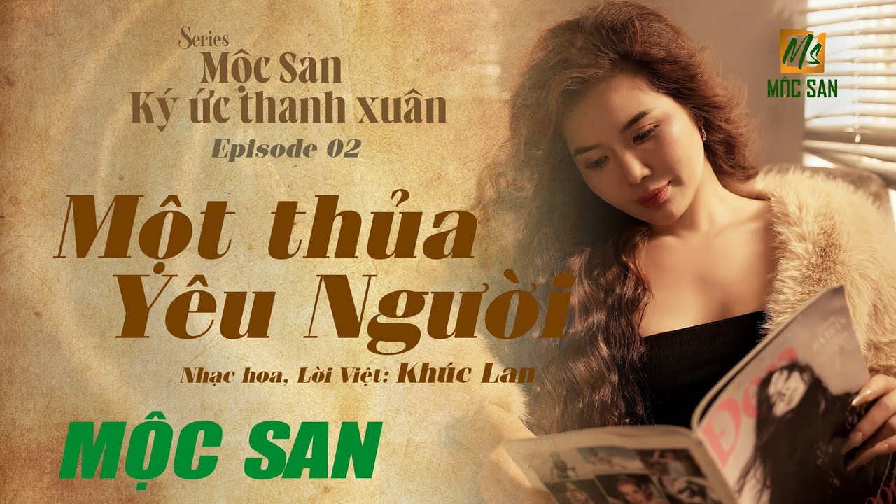 Một Thủa Yêu Người (Nhạc Hoa, Lời Việt: Khúc Lan) || 