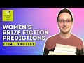 Womens prize for fiction 2024 longlist predictions 