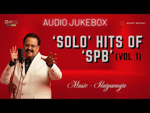 Solo Hits of SPB (Vol 1) Hi-Res Audio Jukebox | Celebrating our Great S. P. Balasubrahmanyam