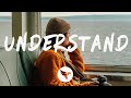 keshi - UNDERSTAND (sped up) Lyrics