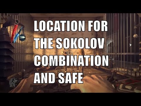 Sokolov Safe location and combination - Dishonored