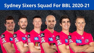 Sydney Sixers Squad For BBL 2020-21|Sydney Sixers players list 2020|Big bash league 2020-21