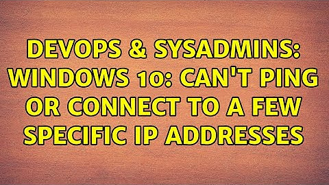 DevOps & SysAdmins: Windows 10: Can