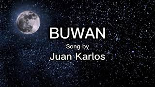 Buwan by Juan Karlos - Wordplay Melodies