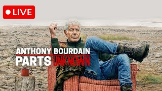 Anthony Bourdain Parts Unknown