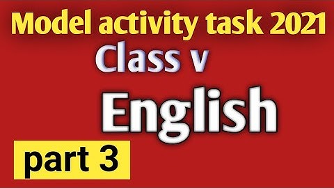 class 5 English Model activity task part 3/ English Model activity 3//class 5