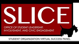 SLICE Student Organization Virtual Success Panel