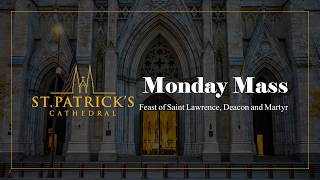 Full Monday Mass - August 10th 2026 Update