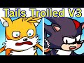 Friday Night Funkin' VS Tails Get Trolled V3 FULL WEEK + Cutscenes | Sonic Shadow Knuckles (FNF Mod)