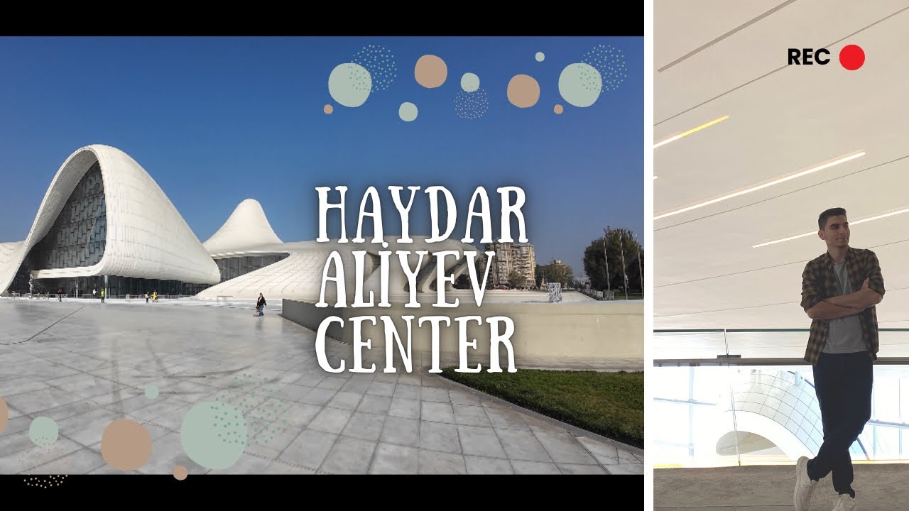 Bakü'de Burayı Görmeden Dönmeyin !!!  | Haydar Aliyev Center 🇦🇿