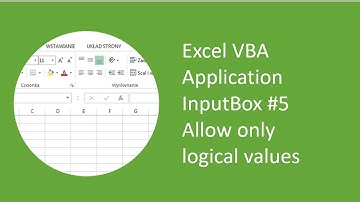 Excel VBA Application InputBox #5 - Allow only logical values to be entered