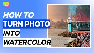 How to Turn Photo Into Watercolor